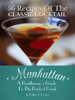 Manhattan: A Gentleman's Guide To The Perfect Drink - 56 Recipes Of The Classic Cocktail