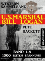 Western Sammelband U.S. Marshal Bill Logan Band 1-8
