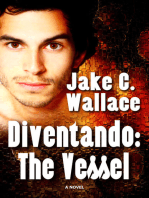 Diventando: The Vessel