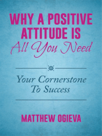 Why A Positive Attitude Is All You Need