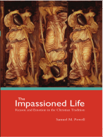 The Impassioned Life: Reason and Emotion in the Christian Tradition