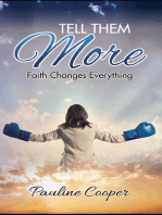 Tell Them More: Faith Changes Everything