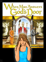 When Man Answers God's Door