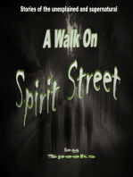 A Walk on Spirit Street