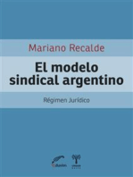 El modelo sindical argentino: Régimen jurídico