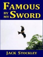 Famous By My Sword