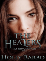 The Healers: The Sage Seed Chronicles, #2