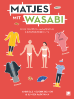 Matjes mit Wasabi: Eine deutsch-japanische Culture-Clash-Liebe