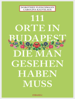 111 Orte in Budapest, die man gesehen haben muss: Reiseführer