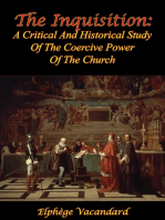The Inquisition: A Critical And Historical Study Of The Coercive Power Of The Church [2nd Ed.]