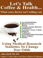 Let's Talk Coffee & Health... What Your Doctor Isn't Telling You