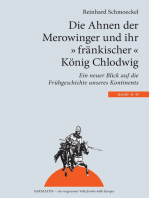 Die Ahnen der Merowinger und ihr "fränkischer" König Chlodwig: Ein neuer Blick auf die Frühgeschichte unseres Kontintents