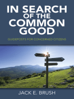 In Search of the Common Good: Guideposts for Concerned Citizens