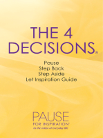 The 4 Decisions: Pause for Inspiration in the Midst of Everyday Life