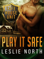Play It Safe: The Safe House Series, #2