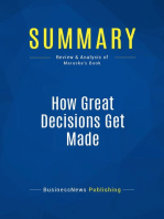 How Great Decisions Get Made (Review and Analysis of Maruska's Book)