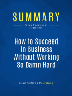 How to Succeed in Business Without Working So Damn Hard (Review and Analysis of Kriegel's Book)