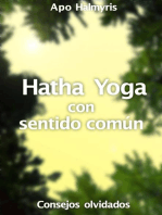 Hatha Yoga con sentido común: consejos olvidados
