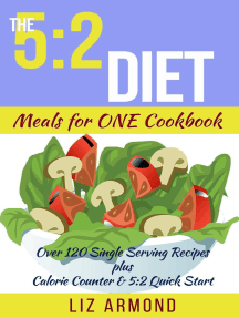 The 5:2 Diet Meals for One Cookbook: 5:2 Diet, #5