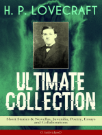 H. P. LOVECRAFT Ultimate Collection: Short Stories & Novellas, Juvenilia, Poetry, Essays and Collaborations (Unabridged): Dagon, Beyond the Wall of Sleep, The Cats of Ulthar, The Alchemist, The Doom that Came to Sarnath, The Nameless City, The Picture in the House, The Tomb, Ex Oblivione, The Beast in the Cave…