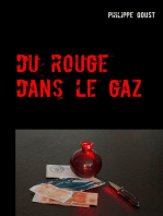 Du rouge dans le gaz: Voilà, c'est comme ça