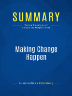 Making Change Happen (Review and Analysis of Matejka and Murphy's Book)