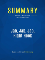 Jab, Jab, Jab, Right Hook (Review and Analysis of Vaynerchuk's Book)