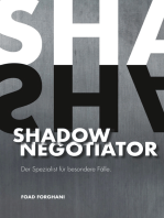 Shadow Negotiator: Der Spezialist für besondere Fälle