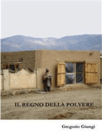 Il Regno della Polvere: Frammenti di un mondo diverso nell'esperienza atipica di un ufficiale italiano