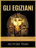 Gli Egiziani - La Valle dei Re e la maledizione di Tutankhamon