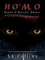 HOMO - Henry O'Malley, Omega: Sparrows Hollow Lycanthropic Adventures, #1