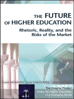 The Future of Higher Education: Rhetoric, Reality, and the Risks of the Market