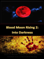 Blood Moon Rising 2: Into Darkness