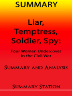 Liar, Temptress, Soldier, Spy | Summary