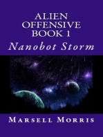 Alien Offensive: Book 1 - Nanobot Storm