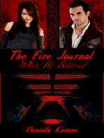 When He Believed (#4) (The Fire Journal)
