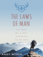 The Laws of Man: As Told by a Guy Aspiring to be One