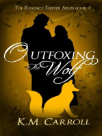 Outfoxing the Wolf: The Regency Shifter Series, #3