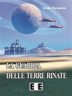 La guardia delle Terre Rinate