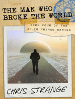 The Man Who Broke the World (Miles Franco #4)