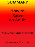 How to Raise an Adult | Summary