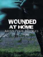 Wounded at Home