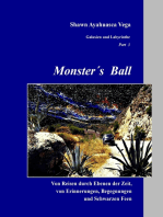 Monster's Ball: Von Reisen durch Ebenen der Zeit, von Erinnerungen, Begegnungen und Schwarzen Feen
