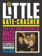 The Little Gate-Crasher: The Life and Photos of Mace Bugen