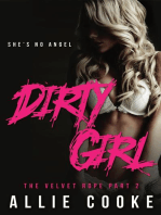 Dirty Girl: Part Two: The Velvet Rope, #2