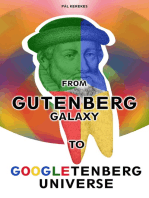 From the Gutenberg Galaxy to the Googletenberg Universe