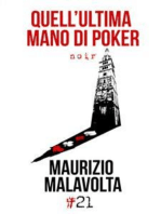 Quell’ultima mano di poker