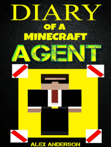 Download Diary Of A Minecraft Agent Michael Alexander Free Books