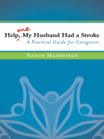 Help Me, My Husband Had a Stroke: A Practical Guide for Caregivers