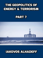 The Geopolitics of Energy & Terrorism Part 7